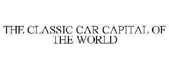 THE CLASSIC CAR CAPITAL OF THE WORLD