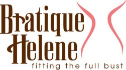 BRATIQUE HELENE, FITTING THE FULL BUST