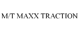 M/T MAXX TRACTION