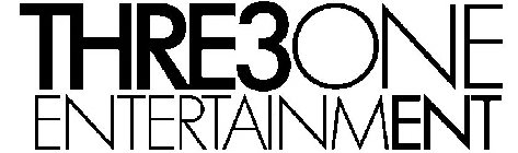 THRE3ONE ENTERTAINMENT