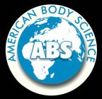 AMERICAN BODY SCIENCE ABS