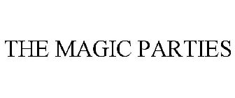 THE MAGIC PARTIES