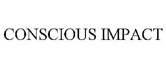 CONSCIOUS IMPACT