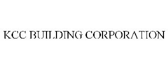 KCC BUILDING CORPORATION