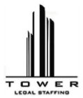 TOWER LEGAL STAFFING