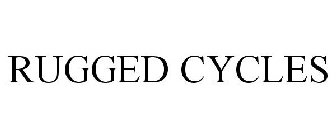 RUGGED CYCLES
