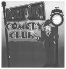 UNCLE VINNIE'S COMEDY CLUB