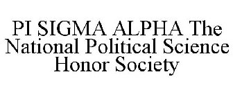 PI SIGMA ALPHA THE NATIONAL POLITICAL SCIENCE HONOR SOCIETY