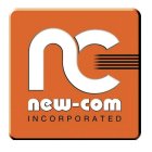 NC NEW-COM INCORPORATED
