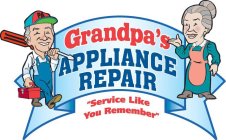 GRANDPA'S APPLIANCE REPAIR 