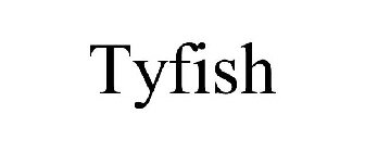 TYFISH