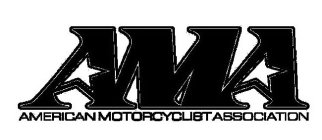 AMA AMERICAN MOTORCYCLIST ASSOCIATION