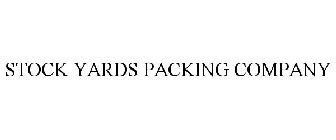 STOCK YARDS PACKING COMPANY