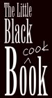 THE LITTLE BLACK COOK BOOK