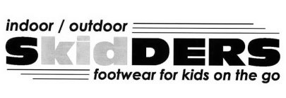 INDOOR/OUTDOOR SKIDDERS FOOTWEAR FOR KIDS ON THE GO