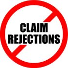 CLAIM REJECTIONS