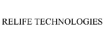 RELIFE TECHNOLOGIES