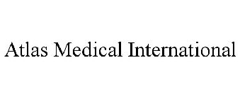 ATLAS MEDICAL INTERNATIONAL