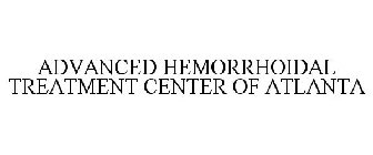ADVANCED HEMORRHOIDAL TREATMENT CENTER OF ATLANTA