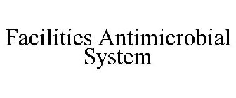 FACILITIES ANTIMICROBIAL SYSTEM
