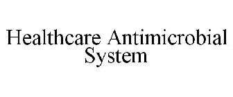 HEALTHCARE ANTIMICROBIAL SYSTEM