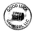GOOD LUCK GAMBLERS, LLC