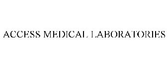 ACCESS MEDICAL LABORATORIES