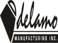 DELAMO MANUFACTURING INC.