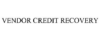 VENDOR CREDIT RECOVERY