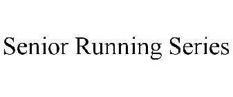 SENIOR RUNNING SERIES