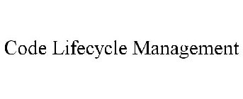 CODE LIFECYCLE MANAGEMENT