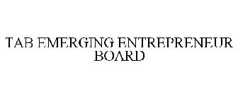 TAB EMERGING ENTREPRENEUR BOARD