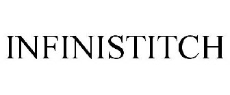 INFINISTITCH