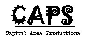 CAPS CAPITAL AREA PRODUCTIONS