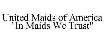 UNITED MAIDS OF AMERICA 