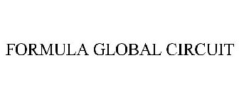 FORMULA GLOBAL CIRCUIT