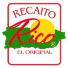 RECAITO RICO EL ORIGINAL