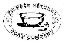 PIONEER NATURAL SOAP COMPANY