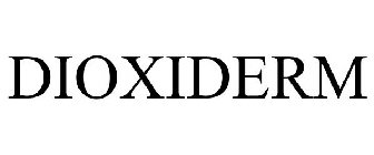 DIOXIDERM
