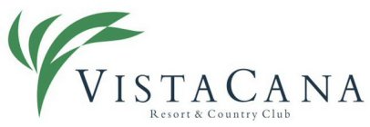 VISTACANA RESORT & COUNTRY CLUB