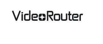VIDEO ROUTER