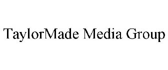 TAYLORMADE MEDIA GROUP