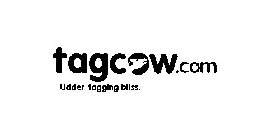 TAGCOW.COM UDDER TAGGING BLISS