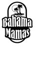 BAHAMA MAMAS