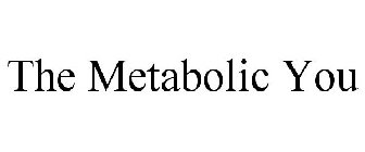 THE METABOLIC YOU