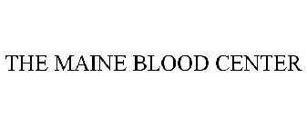 THE MAINE BLOOD CENTER