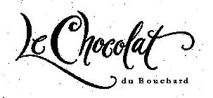 LE CHOCOLAT DU BOUCHARD
