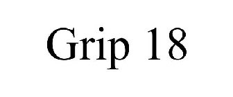 GRIP 18