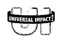 U I UNIVERSAL IMPACT ! LLC