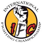 IFC INTERNATIONAL FIGHTING CHAMPIONSHIP